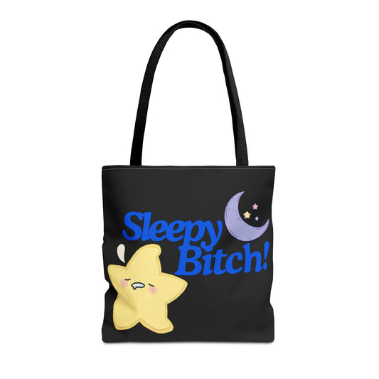 Sleepy Bitch Tote Bag