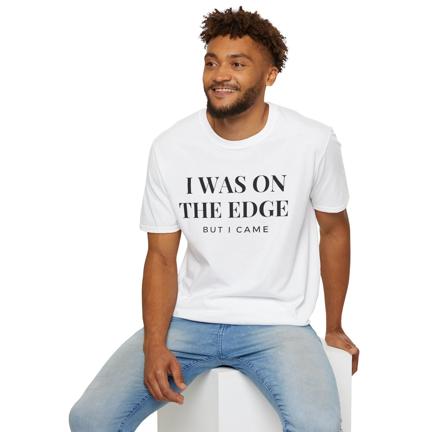 On The Edge - Unisex T-Shirt