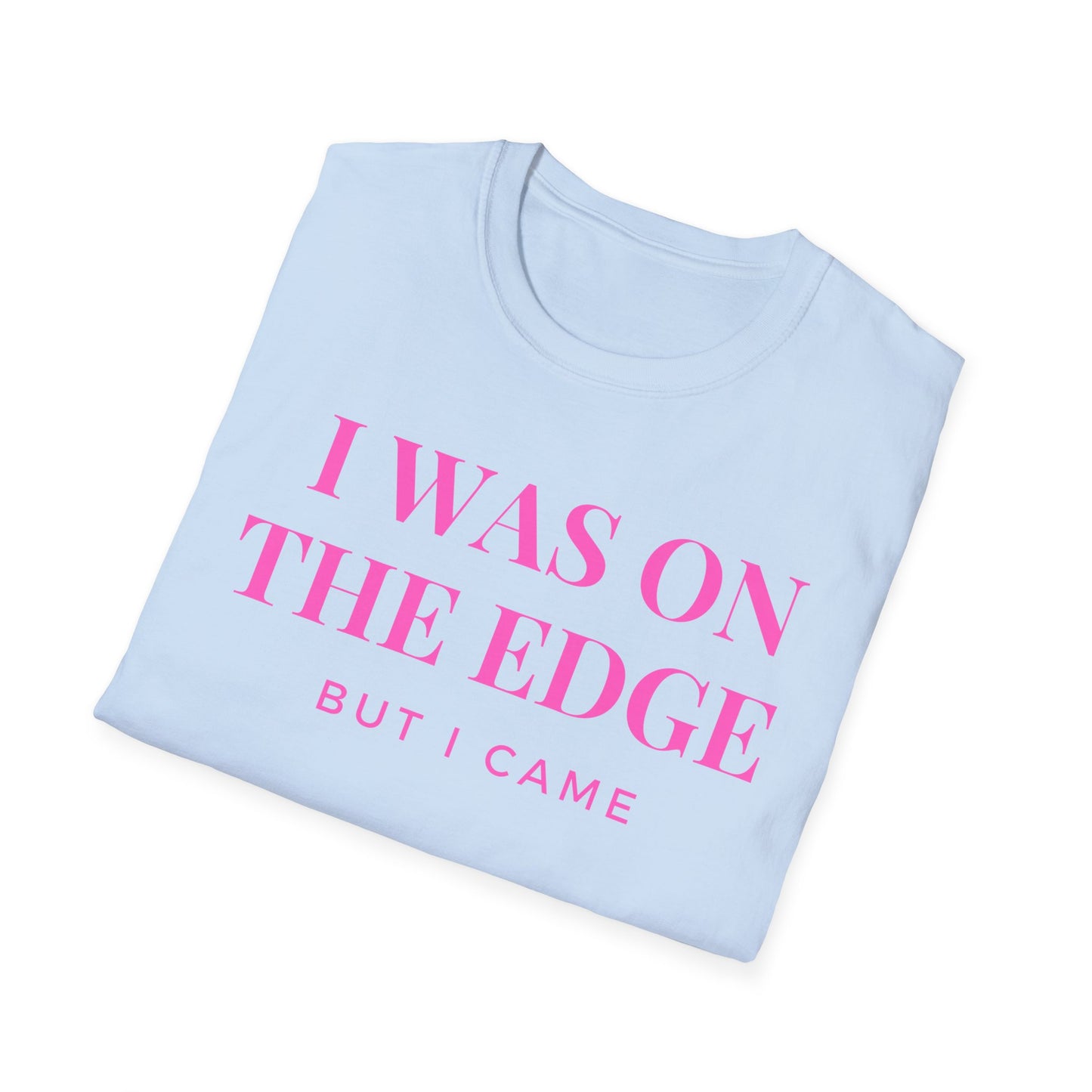 On The Edge - Pink Text