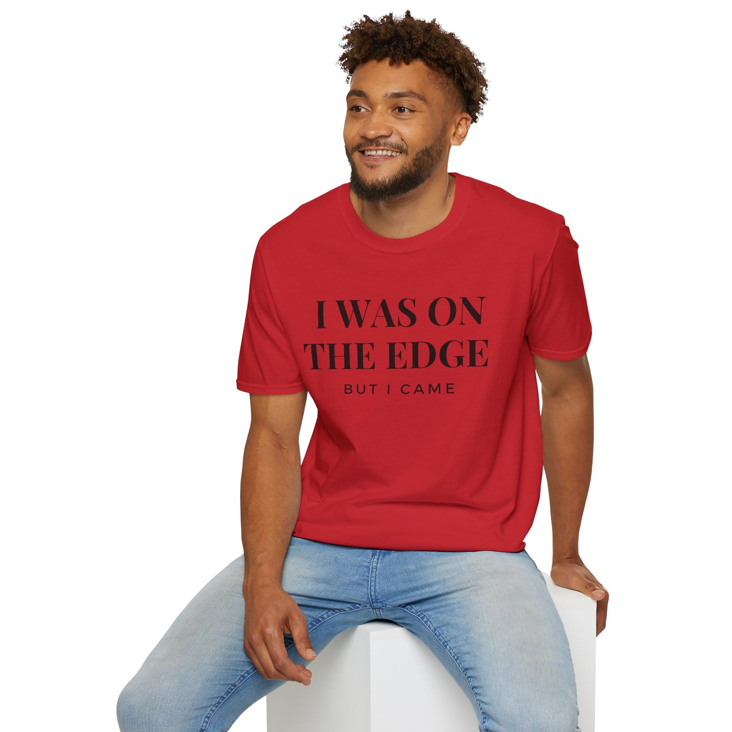 On The Edge - Unisex T-Shirt